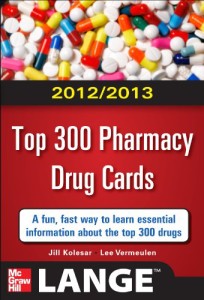 2012-2013 Top 300 Pharmacy Drug Cards (LANGE FlashCards)