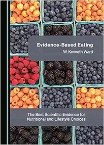 Evidence-Based Eating: The Best Scientific Evidence for Nutritional and Lifestyle Choices (Original PDF from Publisher)