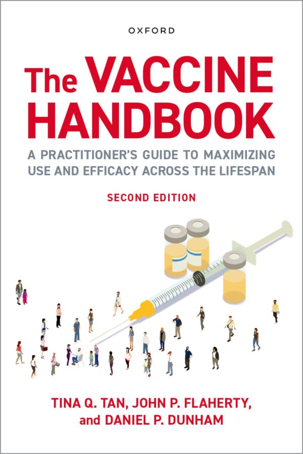 The Vaccine Handbook: A Practitioner’s Guide to Maximizing Use and Efficacy across the Lifespan, 2nd Edition (Original PDF from Publisher)